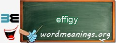 WordMeaning blackboard for effigy